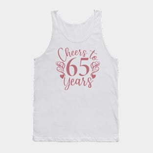 Cheers To 65 Years - 65th Birthday - Anniversary Tank Top